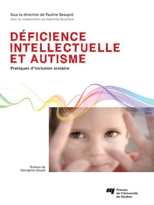 cover image of Déficience intellectuelle et autisme
